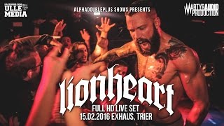 Lionheart  FULL HD LIVE SET  Exhaus Trier  15022016 [upl. by Psyche]