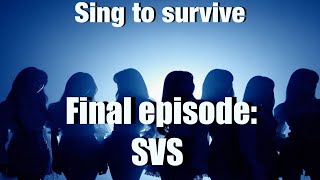 Final episodeSurvival show quotSing to survivequot [upl. by Oleusnoc]