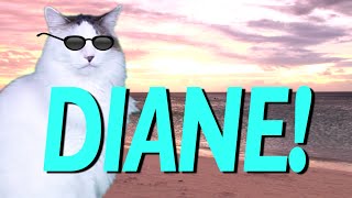 HAPPY BIRTHDAY DIANE  EPIC CAT Happy Birthday Song [upl. by Tivad381]