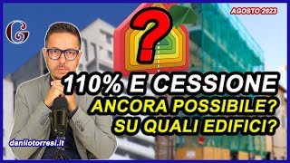 SUPERBONUS 110 e cessione del credito nel 2023 e 2024 su quali edifici si può ancora fare [upl. by Middle]