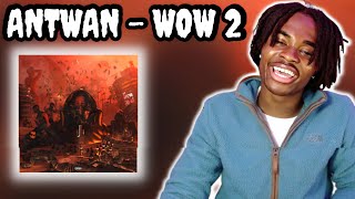 REACTING TO ANTWAN WOW 2 ALBUM REACTION  ANTWAN ALBUM 😍SWEDISH RAP [upl. by Esila]