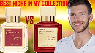 BACCARAT ROUGE 540 EDP VS EXTRAIT  TWO OF THE BEST NICHE FRAGRANCES I OWN [upl. by Adnoraj128]