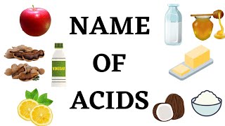 Name of Acids amp Their Sources [upl. by Norraj152]