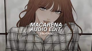 Macarena Los Del Rio Edit Audio [upl. by Skyler607]