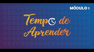 Tempo de Aprender  Curso  Módulo 1  03  Introdução Estratégias de ensino [upl. by Ytsirhc705]