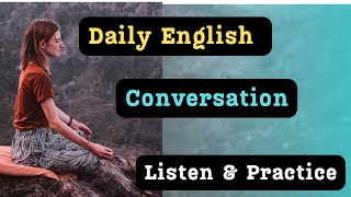 Everyday English Conversation For Begineer Listen amp Practice english wearnenglishconversation [upl. by Edals603]