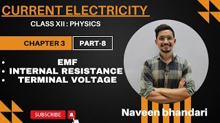 Current Electricity 08  EMF internal resistance and terminal voltage class 12 physics chapter 3 [upl. by Aivat]