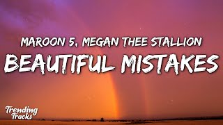 Maroon 5 ft Megan Thee Stallion  Beautiful Mistakes Lyrics [upl. by Ahsenahs]