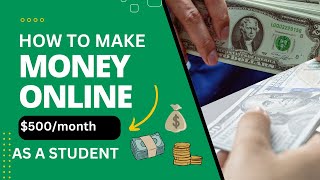 5 Best Online Jobs for Students to Earn 500 Per Month in 2024  Work from Home amp Make Money Fast [upl. by Anwahsed]