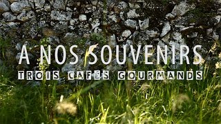 Trois Cafés Gourmands  À nos souvenirs Clip officiel [upl. by Yelime]