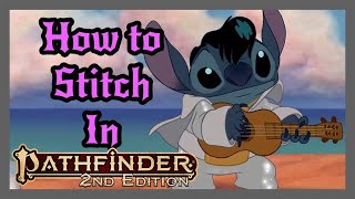 Ohana Means Family Stitch Build at Level 20 Experiment 626  Pathfinder 2e [upl. by Edmund]