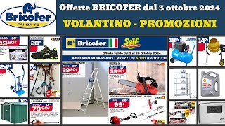 volantino Bricofer fai da te dal 3 ottobre 2024 ✅ Offerte Giardino 🔥 Promozioni elettrodomestici [upl. by Sanchez228]