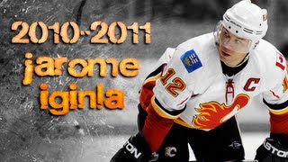 Jarome Iginla  20102011 Highlights [upl. by Enyaj532]