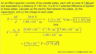 An airfilled capacitor consists of two parallel plates each with an area of 760 cm2 and separated [upl. by Issac]