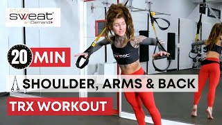 20 Minute TRX Upper Body Workout Arms Shoulders Back amp Chest Workout [upl. by Garvin]