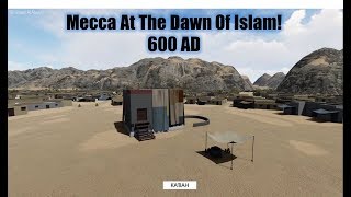 Mecca at the Dawn of Islam 600AD Map [upl. by Einhorn643]