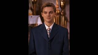 Leonardo DiCaprio as Romeo 😍😍 leonardodicaprio titanic romeojuliet youtubeshorts [upl. by Blodget491]