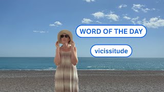 Dictionarycoms Word of the Day vicissitude [upl. by Treborsemaj]