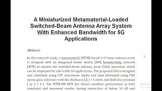 A Miniaturized Metamaterial Loaded Switched Beam Antenna Array System With Enhanced Bandwidth for 5G [upl. by Irelav]