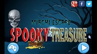 Mirchi Escape Spooky Treasure Walkthrough [upl. by Ortrud56]