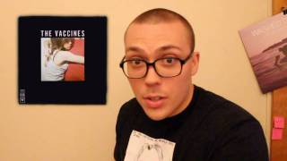 The Vaccines What Did You Expect From the Vaccines ALBUM REVIEW [upl. by Adnaloy941]