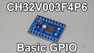 CH32V003F4P6 Tutorial  Part 1  Basic GPIO operations [upl. by Atronna779]