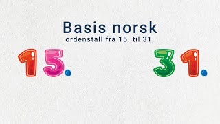 Tema Basis norsk A1 Ordenstall 15  31 [upl. by Amirak]