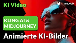 Animierte KI Videos Workflow mit Midjourney Kling AI Suno und mehr [upl. by Telimay62]