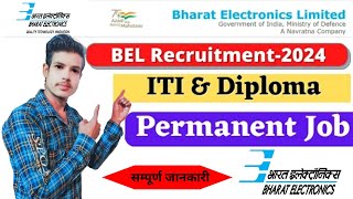 BEL parmanent Recruitment2024  Bharat Electronics Limited [upl. by Airet913]