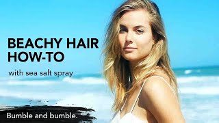 How to Create Defined Beach Waves  BbSurf  Bumble and bumble [upl. by Eneg]