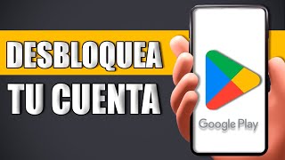 Cómo Desbloquear Mi Cuenta De Google Play Store [upl. by Dun]