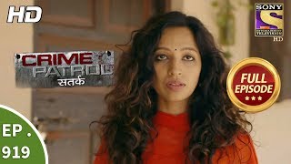 Crime Patrol Satark  Ep 919  Full Episode  13th May 2018 [upl. by Warford975]