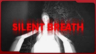 SILENT BREATH  Si grito me lo compro en Steam [upl. by Lothario]