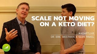 Stalling on Keto — Glen Finkel amp Dr Eric Westman [upl. by Airetak]