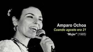 AMPARO OCHOA  quotCuando Agosto era 21quot  México [upl. by Elsilrac]