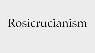 How to Pronounce Rosicrucianism [upl. by Meenen516]