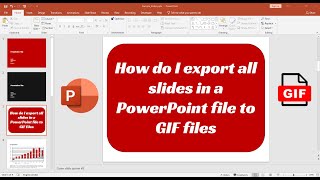 How do I export all slides in a PowerPoint file to GIF files at 1000px Width [upl. by Abeh]