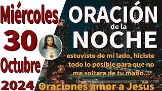 oración de la noche de hoy Miércoles 30 de octubre de 2024  Romanos 122 [upl. by Nosiram]