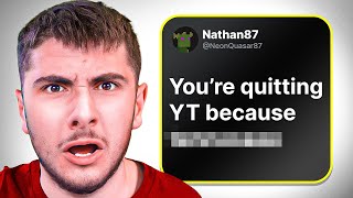 IM QUITTING YOUTUBE [upl. by Morey963]