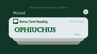 🧩Ophiuchus🧩Bonus🐍 They’re Gonna Try To Convince You They’ve Changed 🧑🏽‍🎤Timeless Tarot Reading💚 [upl. by Aneehsyt]