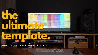 The Ultimate Mixing amp Recording Template  UPDATED for Pro Tools [upl. by Lorimer]