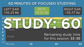 60 Minutes of Focused Studying The Best Binaural Beats [upl. by Lednek]