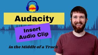 How to Insert Audio in the Middle of Any Track in Audacity [upl. by Pietrek]