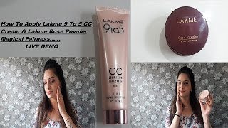 Lakme CC क्रीम foundation जैसा look देता है HOW TO APPLY CC CREAM ampLAKME ROSE POWDER [upl. by Akimrehs]