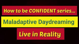 Maladaptive Daydreaming in Hindi  Self healing Journey  Psychology Spirituality [upl. by Naitsirk]