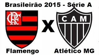 Flamengo 0 x 2 Atletico MG  Brasileirao 2015  Jogo Completo [upl. by Hanimay]