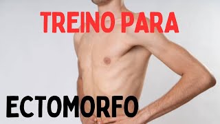 TREINO PARA ECTOMORFO [upl. by Baumann718]