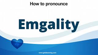 How to pronounce Emgality in English correctly [upl. by Aicxela]