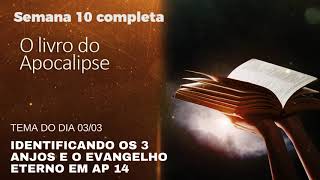 O evangelho eterno de Deus  Lição 10  Lições da Bíblia com Leandro Quadros  Apocalipse 14 [upl. by Song]