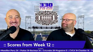 330ToGO HIGH SCHOOL FOOTBALL SHOW S3 W13 [upl. by Westphal]